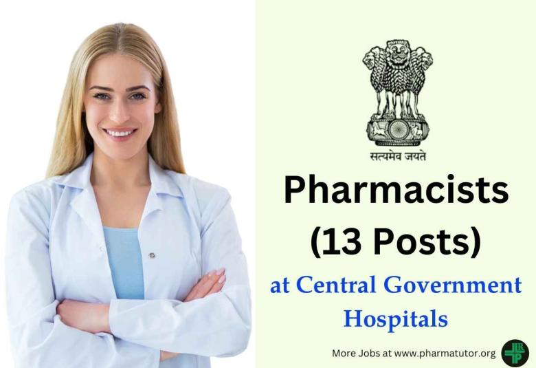Openings for Pharmacists at Central Government Hospitals