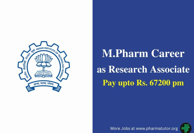 Opportunity for M.Pharm as Research Associate at IIT Bombay