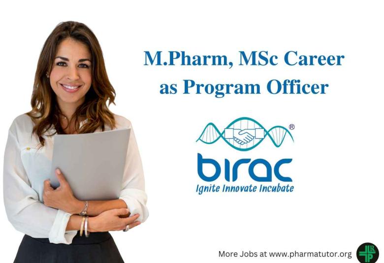 Opportunity for M.Pharm, MSc as Program Officer at BIRAC