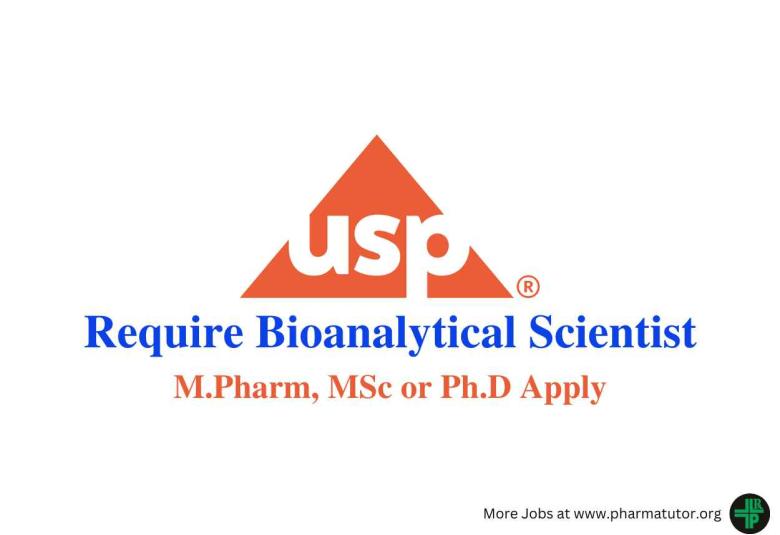 Require Bioanalytical Scientist at U.S. Pharmacopeial Convention