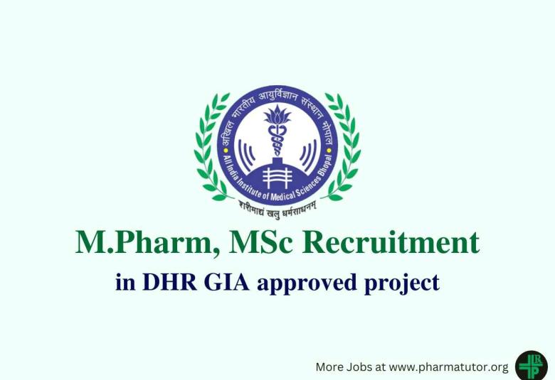 Vacancy for M.Pharm, MSc in DHR GIA approved project at AIIMS