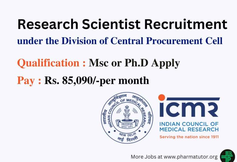 Walk in for Research Scientist under the Division of Central Procurement Cell ICMR