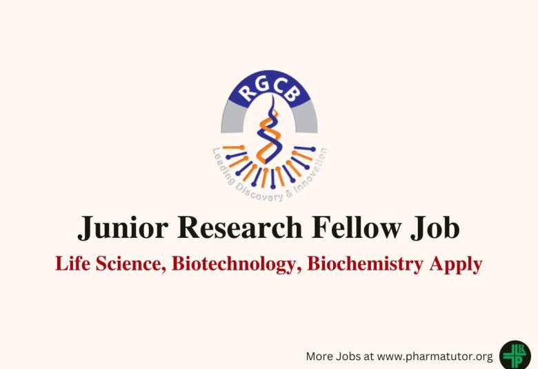 Vacancy for Junior Research Fellow at Rajiv Gandhi Centre for Biotechnology
