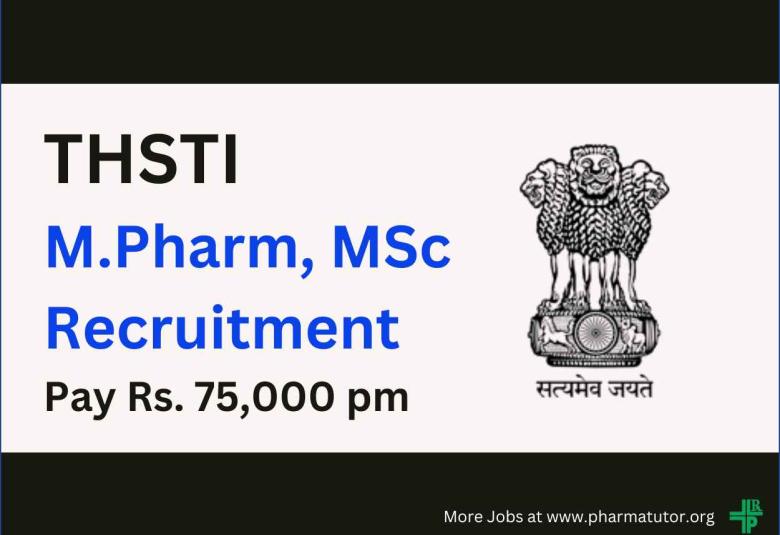 Job for M.Pharm, MSc as Consultant Senior Program Officer at THSTI