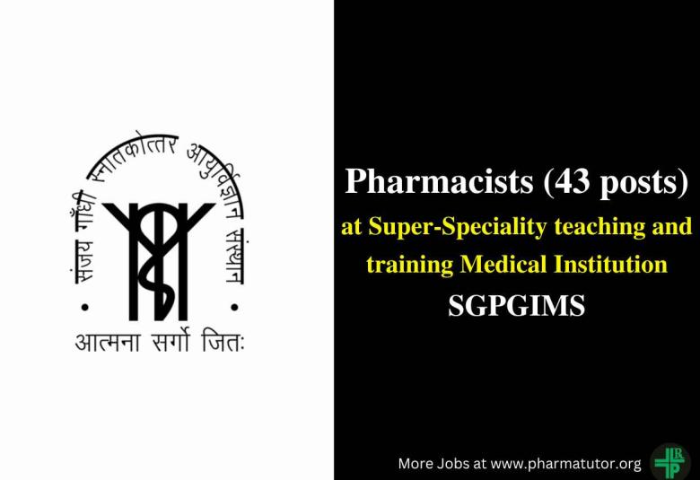 Job Openings for Pharmacists at SGPGIMS