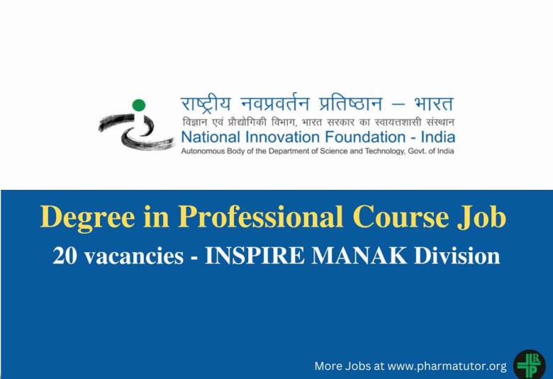 Jobs for Degree in Professional Course at National Innovation Foundation