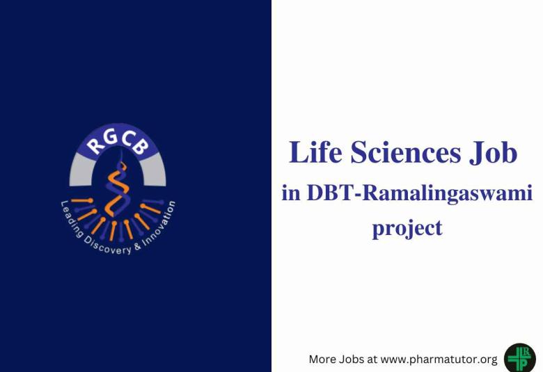Life Sciences Recruitment in a DBT-Ramalingaswami project at RGCB
