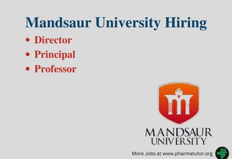 Mandsaur University Hiring Director, Principal, Professor