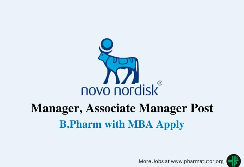 Novo Nordisk looking for Manager, Associate Manager