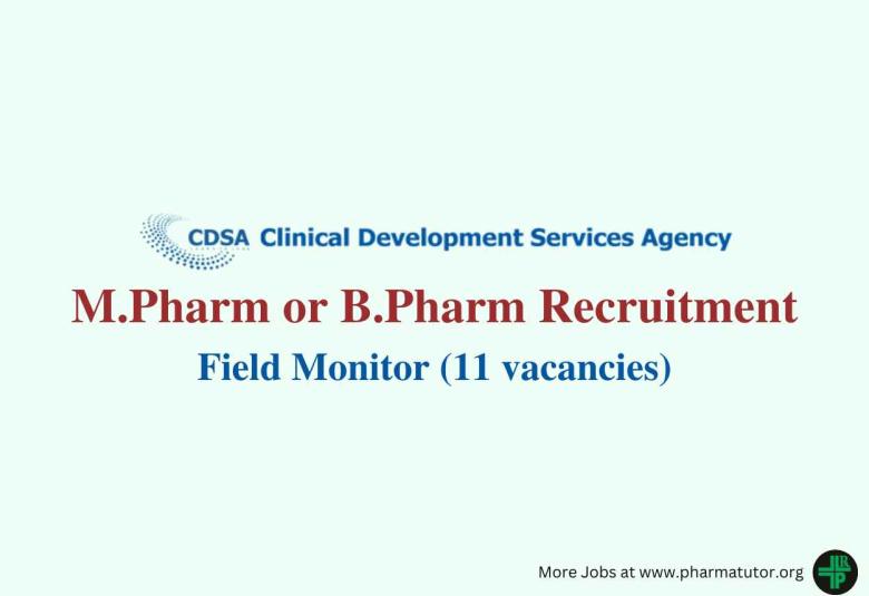 Opportunity for M.Pharm or B.Pharm as Field Monitor at CDSA
