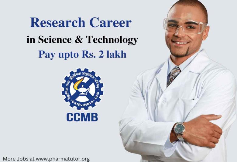Research Career in Science & Technology at CCMB