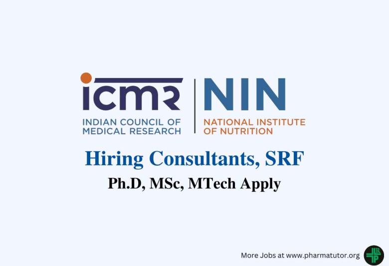 Vacancy for Consultants, SRF at National Institute of Nutrition