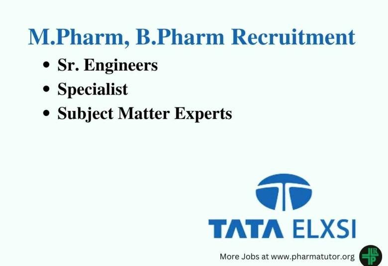 Vacancy for M.Pharm, B.Pharm at Tata Elxsi