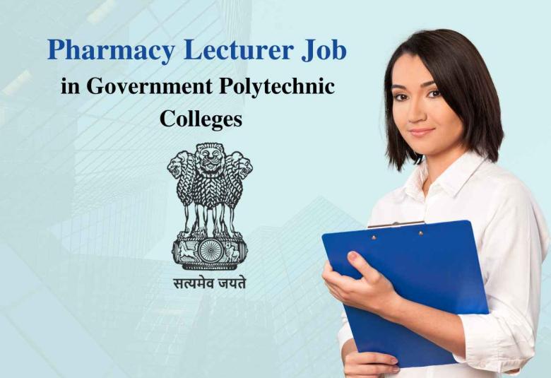 Applications are invited for post of Lecturer in Pharmacy at Government Polytechnic Colleges 