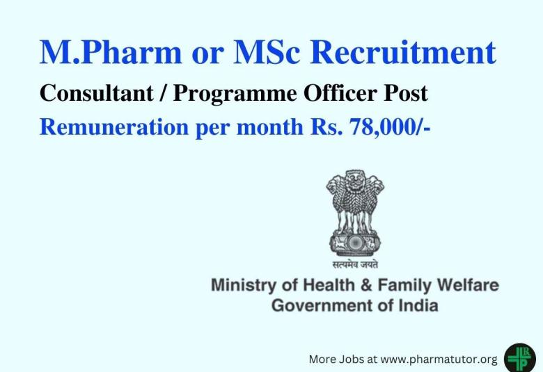 Career for M.Pharm or MSc as Programme Officer under the Ministry of Health & Family Welfare