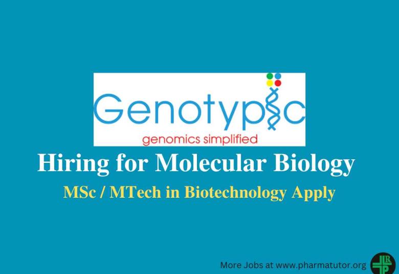 Hiring for Molecular Biology at Genotypic