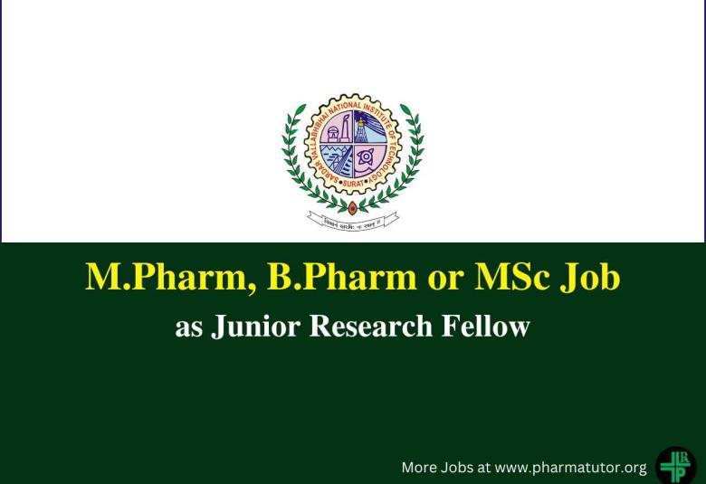 Job for M.Pharm, B.Pharm or MSc as Junior Research Fellow at SVNIT