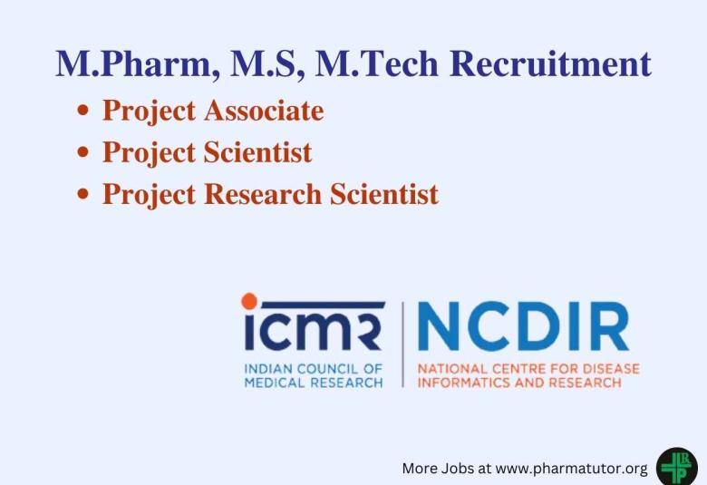 NCDIR Hiring Scientist, Research Scientist, Project Associate