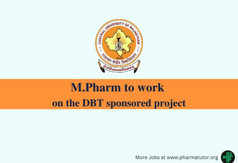 Opportunity for M.Pharm to work on the DBT sponsored project at CURAJ