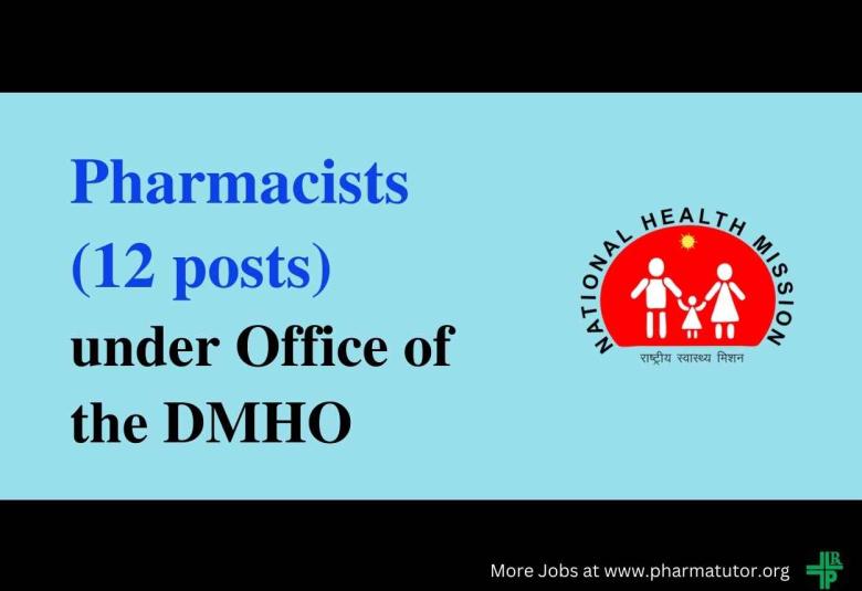 Recruitment for Pharmacists under Office of the DMHO