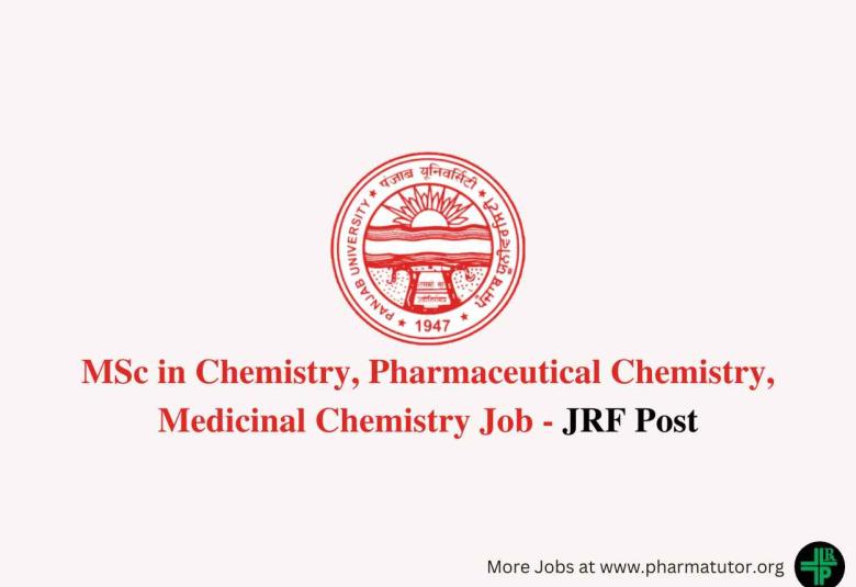 Vacancy for Chemistry, Pharmaceutical Chemistry, Medicinal Chemistry at Panjab University