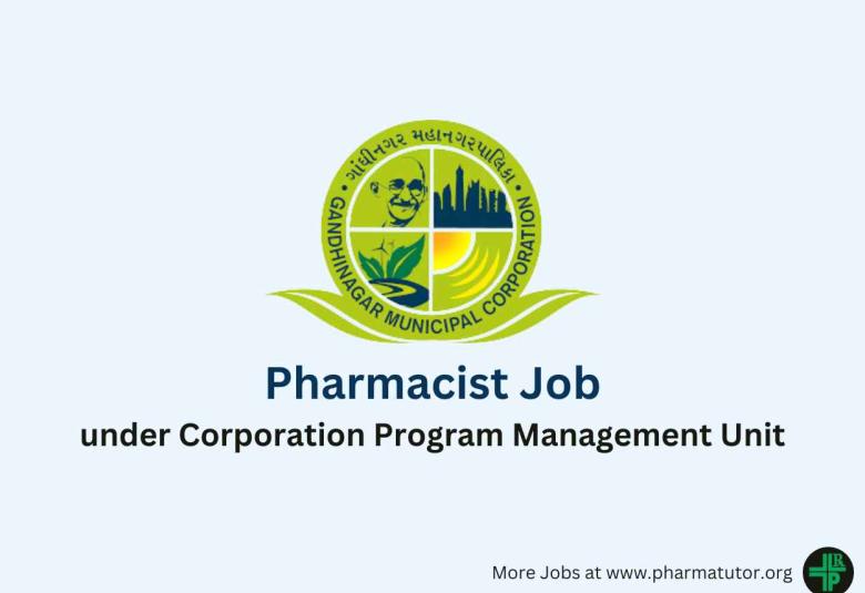 Vacancy for Pharmacist in Gandhinagar Municipal Corporation