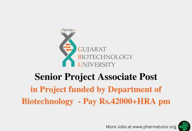 Vacancy for Senior Project Associate at Gujarat Biotechnology University