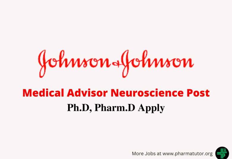Work as Medical Advisor Neuroscience at Johnson and Johnson