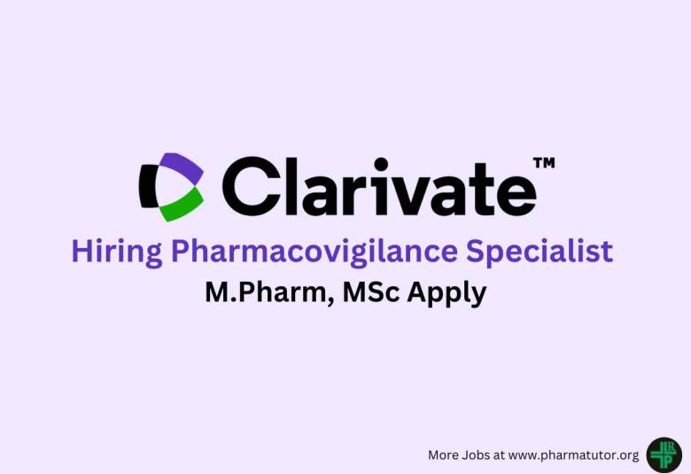 Clarivate looking for Pharmacovigilance Specialist
