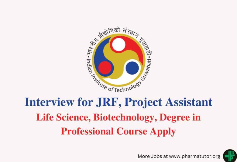 Interview for JRF, Project Assistant at Indian Institute of Technology