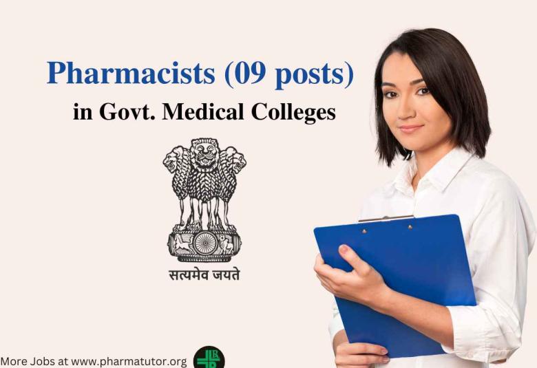 Job for in Pharmacists in Govt. Medical Colleges