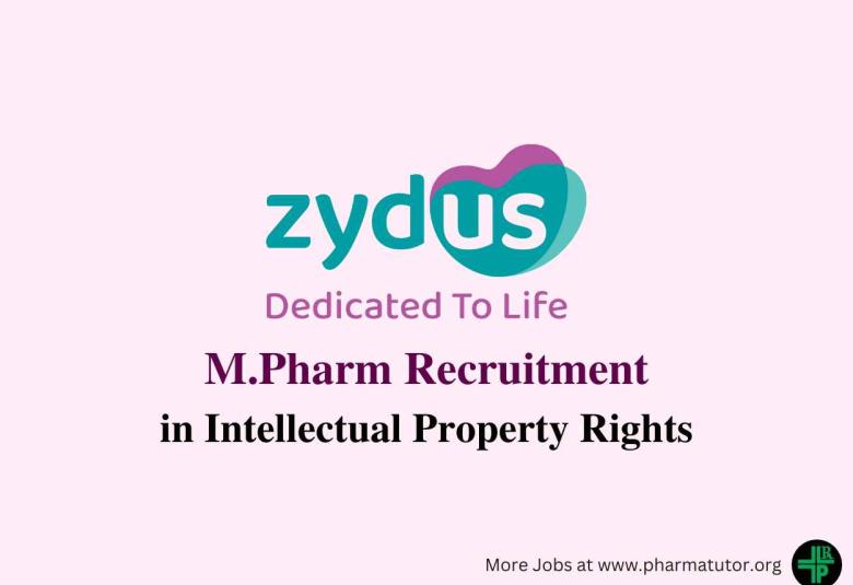 Job for M.Pharm in Intellectual Property Rights at Zydus Lifesciences