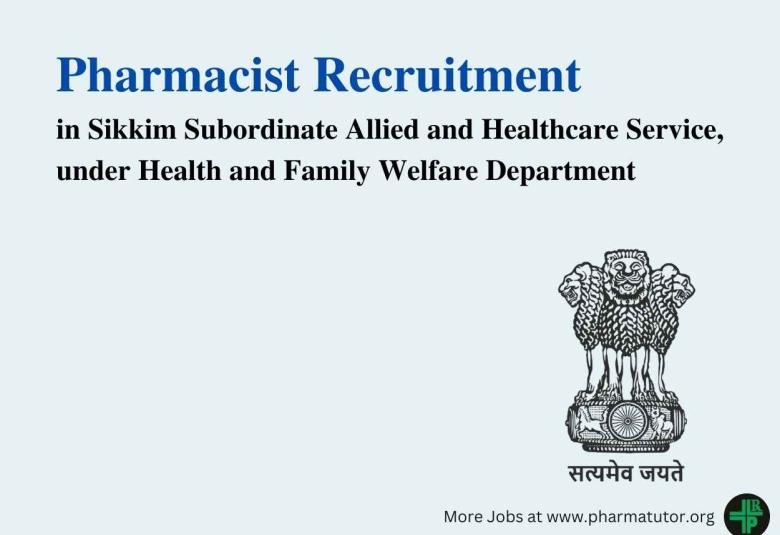 Job for Pharmacist in Sikkim Subordinate Allied and Healthcare Service