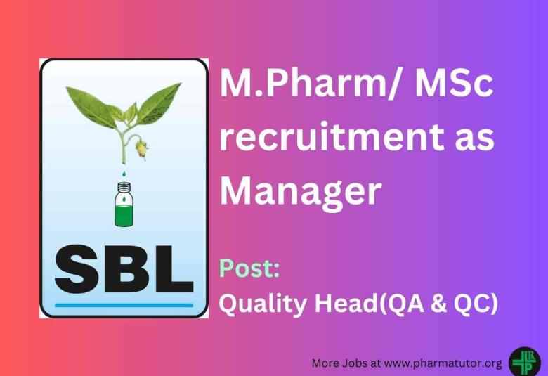 M.Pharm or MSc recruitment as Manager at SBL
