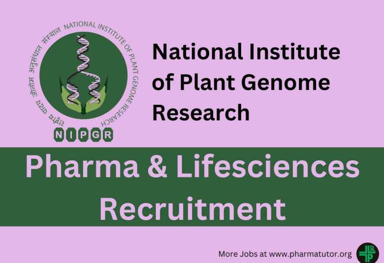 Pharma & Lifesciences openings at National Institute of Plant Genome Research