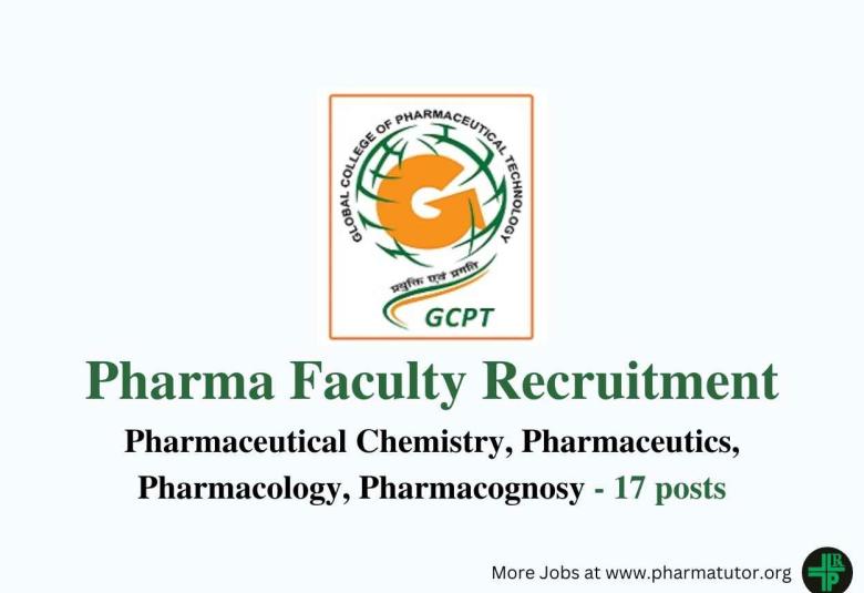 Pharma Faculty Recruitment at Global College of Pharmaceutical Technology