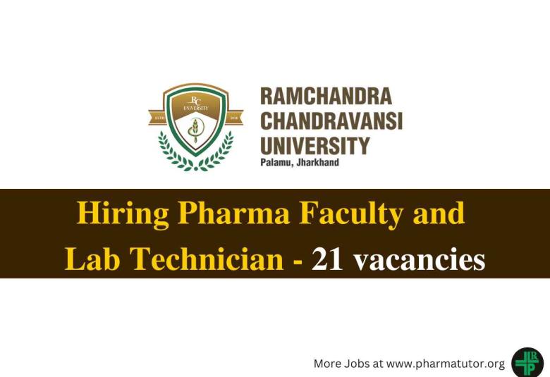 Ramchandra Chandravansi University Hiring Pharma Faculty and Lab Technician