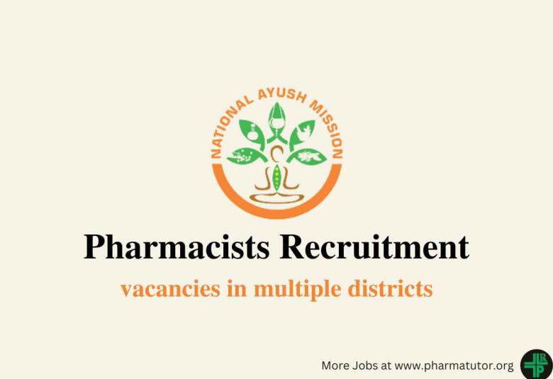 Recruitment for Pharmacists at National AYUSH Mission
