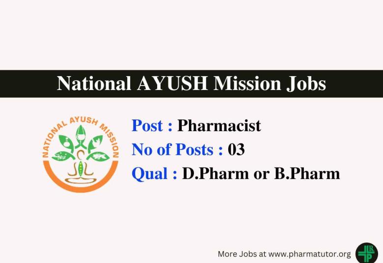 Recruitment for Pharmacists under National AYUSH Mission