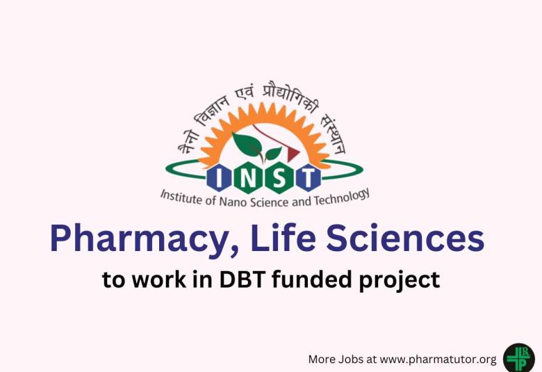 Vacancy for Pharmacy, Life Sciences to work in DBT funded project at INST