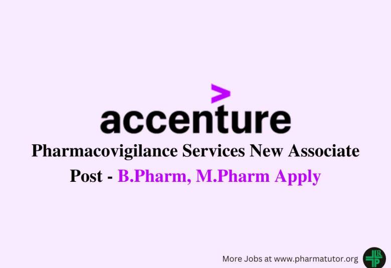 Work as Pharmacovigilance Services New Associate at Accenture