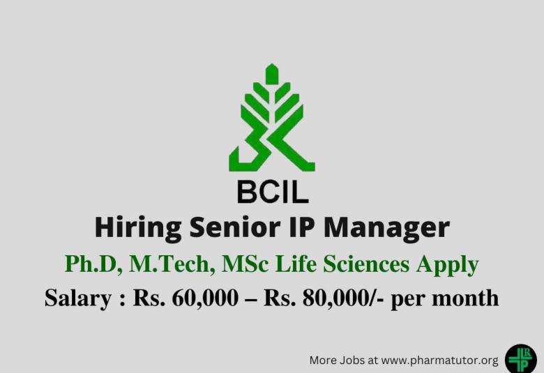 BCIL Hiring Senior IP Manager