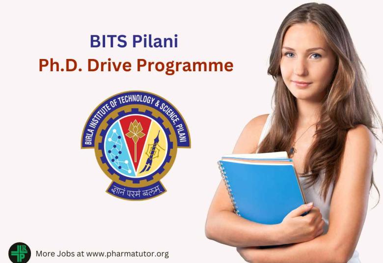 BITS Pilani Invites applications for Ph.D. Drive Programme