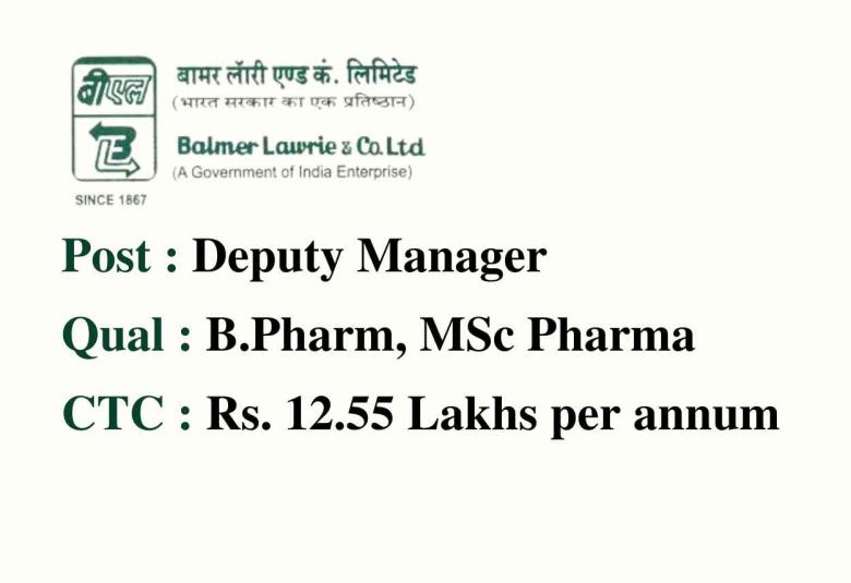 Career for B.Pharm, MSc Pharma as Deputy Manager at Balmer Lawrie