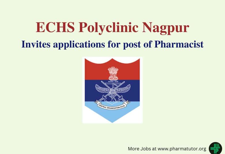 ECHS Polyclinic Nagpur invites applications for post of Pharmacist