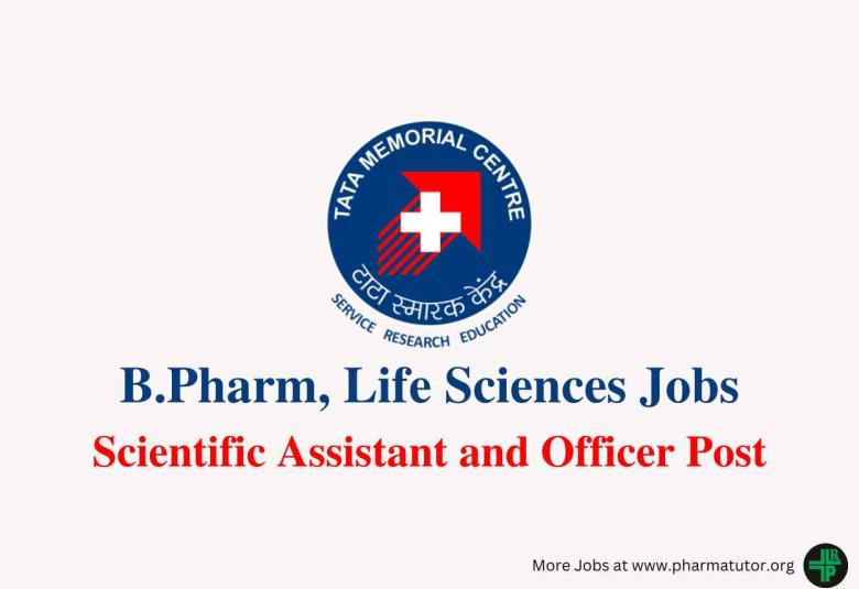Job for B.Pharm, Life Sciences at Tata Memorial Centre