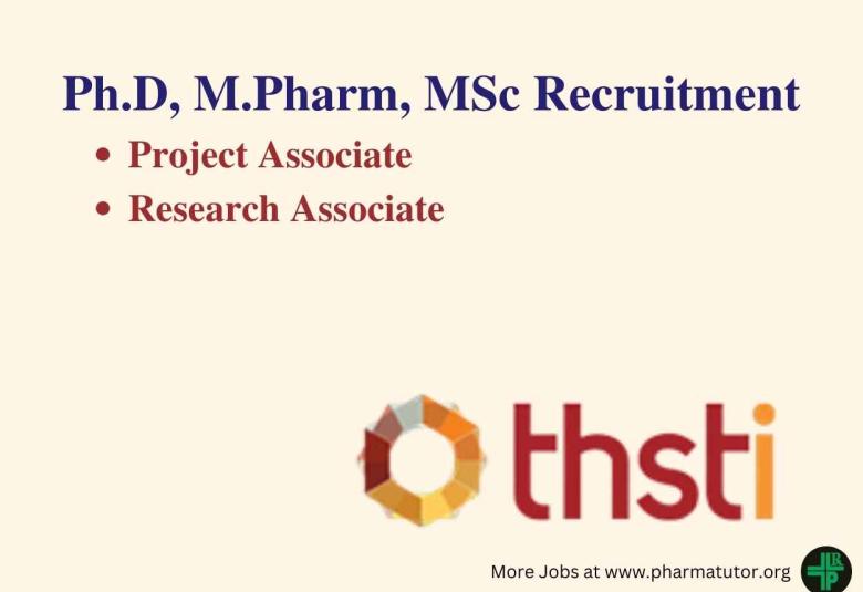 Job for Ph.D, M.Pharm, MSc as Project Associate, Research Associate at THSTI