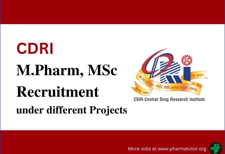 Job Openings for M.Pharm, MSc under different Projects at CDRI