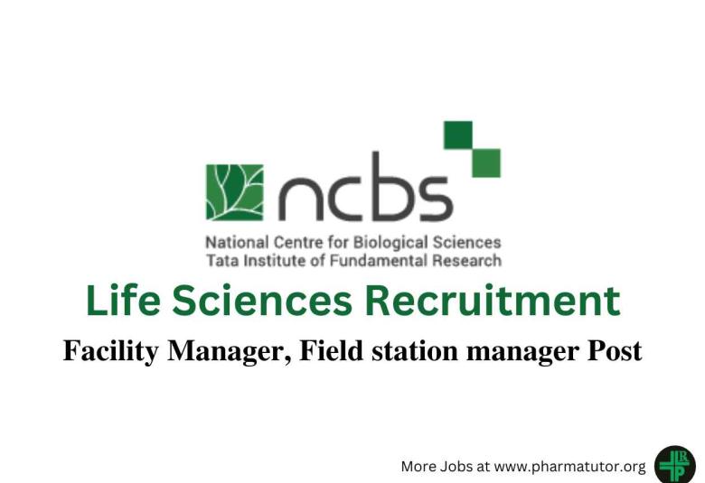 Life Sciences Recruitment at National Centre for Biological Sciences