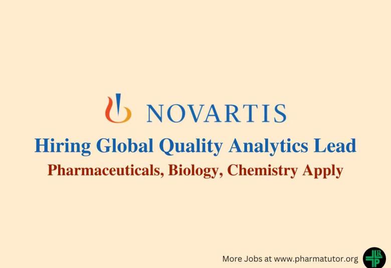 Novartis Hiring Global Quality Analytics Lead